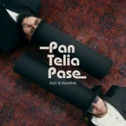 Мұқаба Azir & Ravshik - Pan Telia Pase