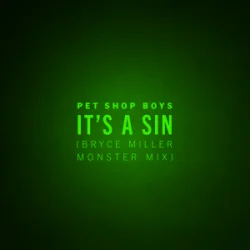 Мұқаба Pet Shop Boys - It's A Sin (Bryce Miller Monster Mix)