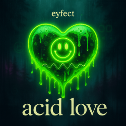 Мұқаба eyfect - Acid Love