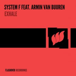 Мұқаба System F feat. Armin van Buuren - Exhale (Unknown Edit)