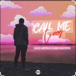 Мұқаба Sagi Abitbul feat. Ben Shopen - Call Me Crazy