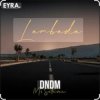 Мұқаба DNDM & Mr Salama - Lambada DNDM & Mr Salama - Lambada