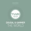 Мұқаба Dougal & Gammer - The World (Original Mix) Dougal & Gammer - The World (Original Mix)