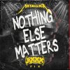 Мұқаба Metallica - Nothing Else Matters Metallica - Nothing Else Matters