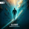 Мұқаба Alleviate & Dirty Workz - Caught In The Middle Alleviate & Dirty Workz - Caught In The Middle