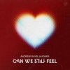 封面 Andrew Rayel feat. Adara - Can We Still Feel Andrew Rayel feat. Adara - Can We Still Feel