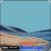 Мұқаба A-Sultan - Wasted Light A-Sultan - Wasted Light