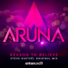 Мұқаба Aruna - Reason To Believe (Steve Kaetzel Original Mix) Aruna - Reason To Believe (Steve Kaetzel Original Mix)