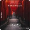 Мұқаба DNDM - Take Me High DNDM - Take Me High