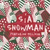 Мұқаба Sia & Belinda - Snowman (Remix) Sia & Belinda - Snowman (Remix)