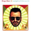 Мұқаба Ringo Starr - Weight Of The World Ringo Starr - Weight Of The World