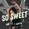 Мұқаба Malos & DJ MARTY - So Sweet Malos & DJ MARTY - So Sweet