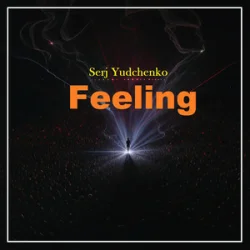 Мұқаба Serj Yudchenko - Feeling