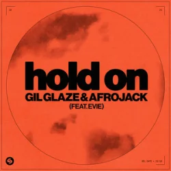 Мұқаба Gil Glaze & AFROJACK - Hold On (feat. EVIE)