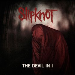 Мұқаба Slipknot - The Devil In I (Album Version)