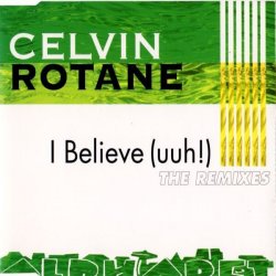 Мұқаба Celvin Rotane - I Belive (Rozzo´s Remix)