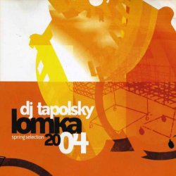 Мұқаба DJ Tapolsky - Lomka (Mix 02)