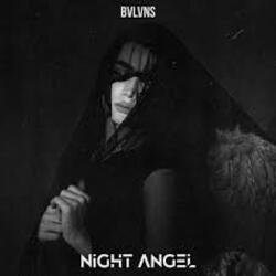 Мұқаба BVLVNS - NIGHT ANGEL