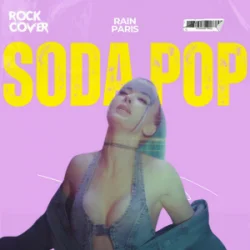 Мұқаба Rain Paris - Soda Pop