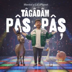 Мұқаба Mentol & LaLaPlanet - Tâgâdâm pâș - pâș (Club Remix)