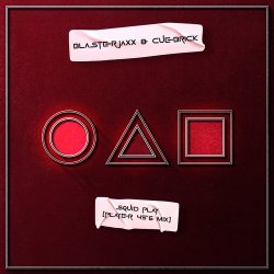 Мұқаба BlasterJaxx & Cuebrick - Squid Play (Player 456 Mix)