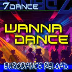 Мұқаба 7dance - Wanna Dance (Eurodance Reload Radio)