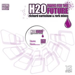 Мұқаба H20 - Living For The Future (Richard Earnshaw Dub)