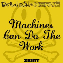 Мұқаба Fatboy Slim Vs Herve - Machines Can Do the Work (Action Man Aka Herve 'Acid Flash Mix')