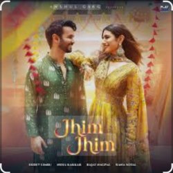 Мұқаба Ekdev Limbu ,Neha Kakkar, Rajat Nagpal, Rana Sotal - Jhim Jhim