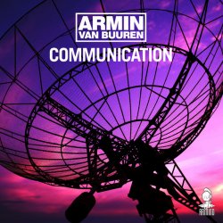 Мұқаба Armin Van Buuren - Communication (Original 12'' Mix)
