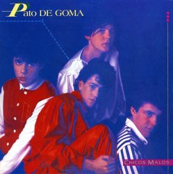 Мұқаба Pato De Goma - Chicos Malos