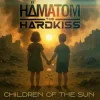 Мұқаба Hämatom & The Hardkiss - Children of the Sun Hämatom & The Hardkiss - Children of the Sun