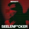 Мұқаба BENNETT - Seelenf*cker BENNETT - Seelenf*cker