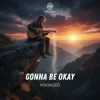 Мұқаба Visionized - Gonna Be Okay Visionized - Gonna Be Okay