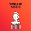 Мұқаба Super8 & Tab - Komorebi (Original Mix) Super8 & Tab - Komorebi (Original Mix)