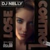 DJ Nelly - Lose Control (original mix)