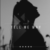 Pochette ISHNLV - Tell Me Way ISHNLV - Tell Me Way
