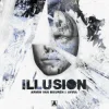 Мұқаба Armin van Buuren & AVIRA - Illusion Armin van Buuren & AVIRA - Illusion