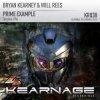 Мұқаба Bryan Kearney & Will Rees - Prime Example (Original Mix) Bryan Kearney & Will Rees - Prime Example (Original Mix)