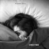 Мұқаба VIRGI PINO - Wanna Sleep VIRGI PINO - Wanna Sleep