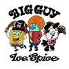 Мұқаба Ice Spice - Big Guy - from "The SpongeBob Movie: Search for SquarePants” Ice Spice - Big Guy - from "The SpongeBob Movie: Search for SquarePants”