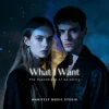 Мұқаба ManifestMusic.Studio - What I Want ManifestMusic.Studio - What I Want