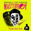 Pochette Masterboy - Feel The Fire (Oneon Remix) Masterboy - Feel The Fire (Oneon Remix)