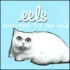 Мұқаба Eels - Novocaine For the Soul Eels - Novocaine For the Soul