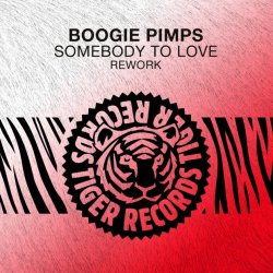 Мұқаба Boogie Pimps - Somebody To Love (Rework)