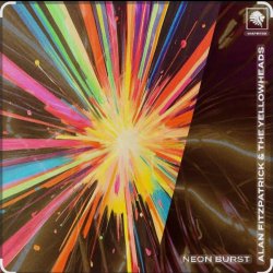 Мұқаба Alan Fitzpatrick & The YellowHeads - Neon Burst