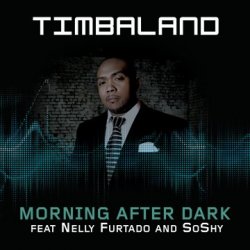 Мұқаба Timbaland Feat. Nelly Furtado And Soshy - Morning After Dark (Main)