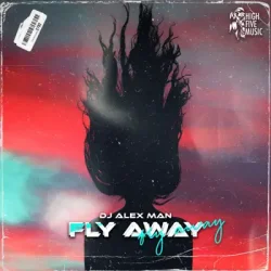Мұқаба DJ Alex Man - Fly Away