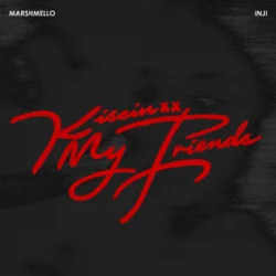 Мұқаба Marshmello & INJI - Kissin My Friends