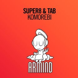Мұқаба Super8 & Tab - Komorebi (Original Mix)